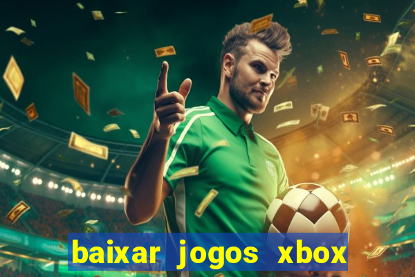 baixar jogos xbox 360 usando utorrent